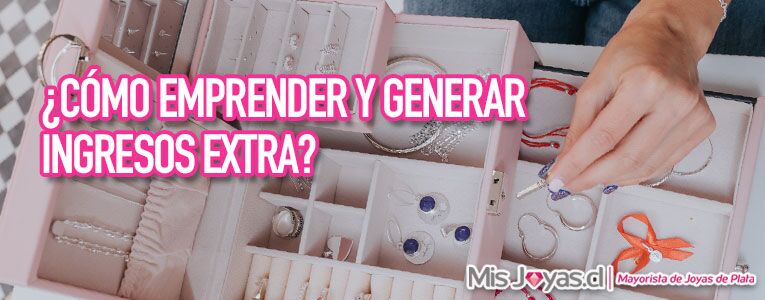 ¿Cómo emprender y generar ingresos extra?